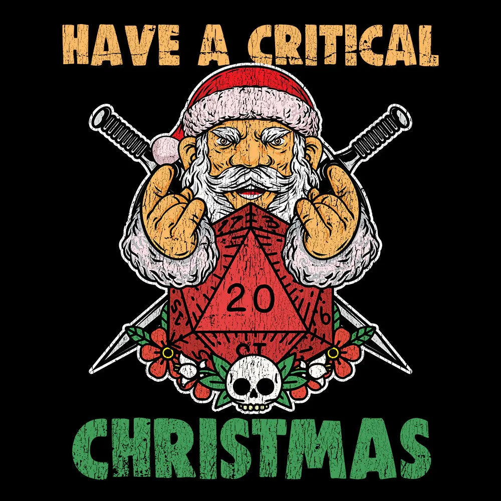Have A Critical Christmas - T-shirt